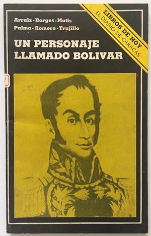 Un Personaje Llamado Bolívar
