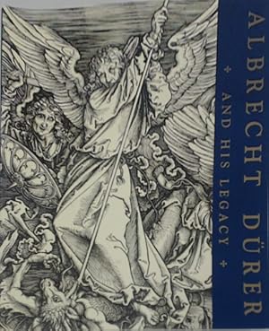 Immagine del venditore per Albrecht D�rer and his Legacy: The Graphic work of a Renaissance Artist. venduto da FIRENZELIBRI SRL