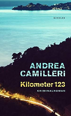 Kilometer 123. Kriminalroman. Aus dem Italienischen von Annette Kopetzki. Originaltitel: Km 123.