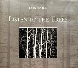 Image du vendeur pour Listen to the Trees mis en vente par LEFT COAST BOOKS