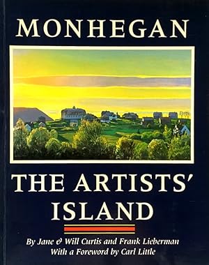 Imagen del vendedor de Monhegan: The Artists' Island a la venta por LEFT COAST BOOKS