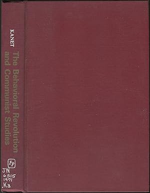 Seller image for The Behavioral Revolution and Communist Studies for sale by Between the Covers-Rare Books, Inc. ABAA