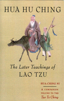 Seller image for Hua Hu Ching: The Later Teachings of Lao Tsu (Paperback or Softback) for sale by BargainBookStores