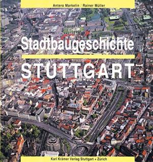 Seller image for Stadtbaugeschichte Stuttgart. for sale by Antiquariat Heinzelmnnchen