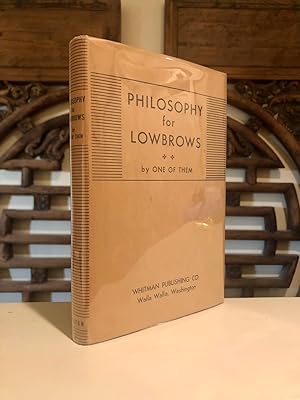 Seller image for Philosophy for Lowbrows by One of Them -- SIGNED by Penrose for sale by Long Brothers Fine & Rare Books, ABAA