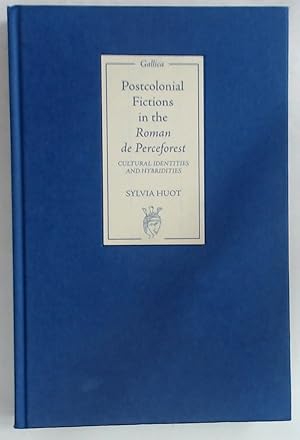 Bild des Verkufers fr Postcolonial Fictions in the Roman de Perceforest. Cultural Identities and Hybridities. zum Verkauf von Plurabelle Books Ltd