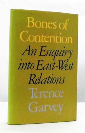 Bild des Verkufers fr Bones of Contention: An Enquiry into East-West Relations zum Verkauf von Adelaide Booksellers