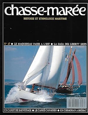 Revue "Le Chasse-Marée" (histoire et ethnologie maritime) n°47, mars 1990 [Benoît Champy, Cayeux-...