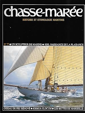 Revue "Le Chasse-Marée" (histoire et ethnologie maritime) n°77, décembre 1993 [Emmanuel Bourgeau,...