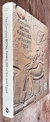 Seller image for The Complete Royal Families of Ancient Egypt; A Genealogical Sourcebook of the Pharaohs for sale by DogStar Books