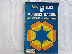 Imagen del vendedor de Seis estilos de administracin. a la venta por Librera "Franz Kafka" Mxico.