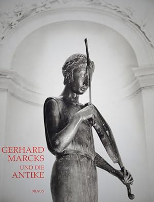Seller image for Gerhard Marcks und die Antike [Neubuch] for sale by ANTIQUARIAT Franke BRUDDENBOOKS