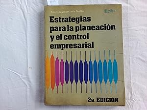 Imagen del vendedor de Estrategias para la planeacin y el control empresarial. a la venta por Librera "Franz Kafka" Mxico.