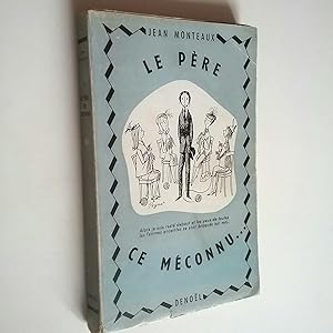 Seller image for Le Pre, ce mconnu. for sale by MAUTALOS LIBRERA