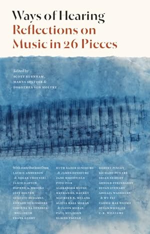 Seller image for Ways of Hearing : Reflections on Music in 26 Pieces for sale by GreatBookPrices