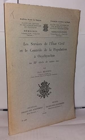 Seller image for Les services de l'tat civil et le contrle de la population  Oxyrhynchus au IIIe sicle de notre re for sale by Librairie Albert-Etienne