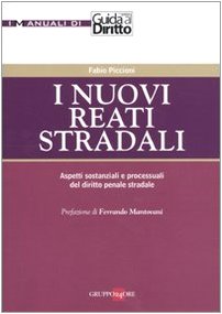 Immagine del venditore per I nuovi reati stradali : aspetti sostanziali e processuali del diritto penale stradale venduto da librisaggi