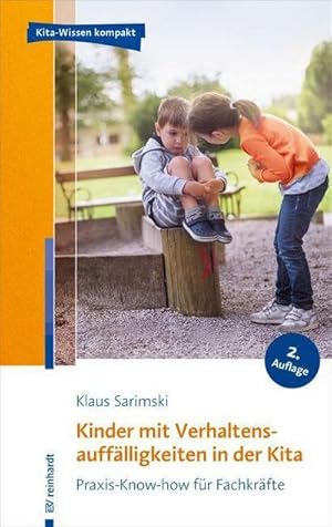 Bild des Verkufers fr Kinder mit Verhaltensaufflligkeiten in der Kita : Praxis-Know-how fr Fachkrfte zum Verkauf von AHA-BUCH GmbH