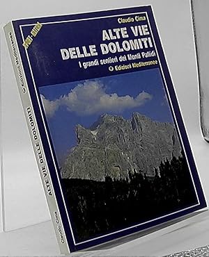 Bild des Verkufers fr Alte vie delle Dolomiti i grandi sentieri dei monti Pallidi zum Verkauf von Antiquariat Unterberger