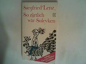 Seller image for So zrtlich war Suleyken: Masurische Geschichten for sale by ANTIQUARIAT FRDEBUCH Inh.Michael Simon