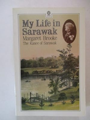 Imagen del vendedor de My Life in Sarawak a la venta por GREENSLEEVES BOOKS