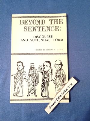 Beyond the Sentence: Discourse and Sentential Form.