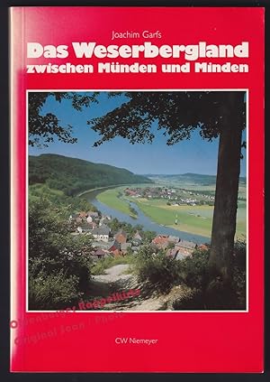 Das Weserbergland zwischen Münden und Minden - Garfs, Joachim