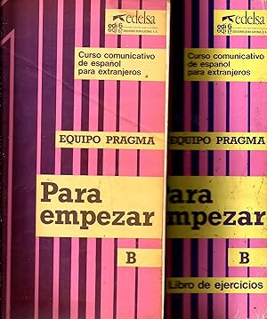 Imagen del vendedor de Curso comunicativo de espaol para extranjeros. Para empezar B. Libro del. Alumno. Libro de ejercicios a la venta por Libros Sargantana