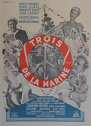 "TROIS DE LA MARINE" Réalisé par Maurice DE CANONGE en 1956 avec Marcel MERKÈS, Henri GENÈS, Cole...