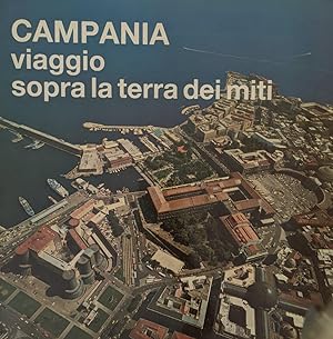 Campania: viaggio sopra la terra dei Miti