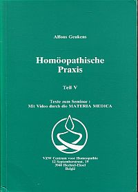 Bild des Verkufers fr Homopathische Praxis. Texte zum Seminar: mit Video durch die Materia Medica [Hauptbd.,] Teil 5. zum Verkauf von Bcher Eule