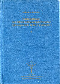 Bild des Verkufers fr Falldarstellungen und differentialdiagnostische Hinweise Schwangerschaft, Geburt, Wochenbett. zum Verkauf von Bcher Eule