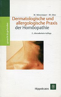 Bild des Verkufers fr Dermatologische und allergologische Praxis der Homopathie. zum Verkauf von Bcher Eule