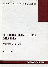 Seller image for Tuberkulinisches Miasma. Tuberkuline. for sale by Bcher Eule