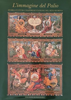 Seller image for L'immagine del Palio. Storia, cultura e rappresentazione del rito di Siena for sale by librisaggi