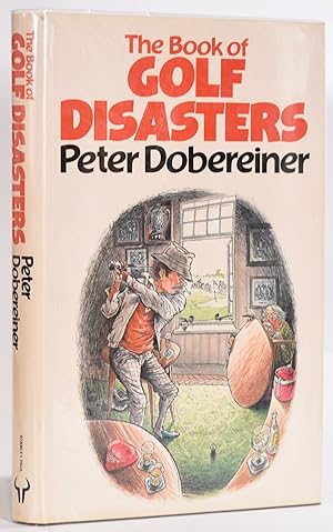 Immagine del venditore per The Book of Golf Disasters venduto da Fine Golf Books