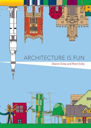 Seller image for Architecture Is Fun for sale by GreatBookPricesUK