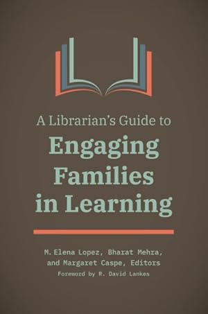 Immagine del venditore per Librarian's Guide to Engaging Families in Learning venduto da GreatBookPrices