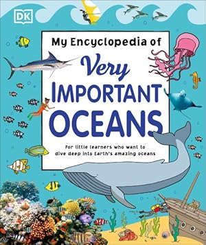 Imagen del vendedor de My Encyclopedia of Very Important Oceans a la venta por GreatBookPricesUK