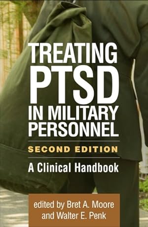 Imagen del vendedor de Treating PTSD in Military Personnel : A Clinical Handbook a la venta por GreatBookPrices
