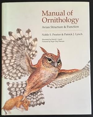 Bild des Verkufers fr Manual of Ornithology: Avian Structure & Function. zum Verkauf von Antiquariat Im Seefeld / Ernst Jetzer