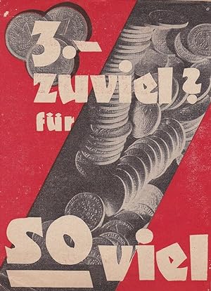 3.- zuviel für so viel? 45. (271.) Preußisch-Süddeutsche Klassen-Lotterie. (Original-Werbebroschü...