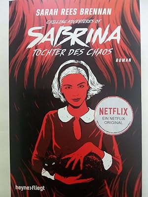 Bild des Verkufers fr Chilling Adventures of Sabrina: Tochter des Chaos - Eine exklusive Geschichte zur Netflix-Serie zum Verkauf von Versandantiquariat Jena