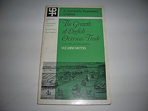 Seller image for The growth of English overseas trade in the seventeenth and eighteenth centuries; (Debates in economic history) for sale by Bookstore Brengelman