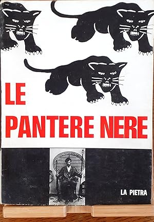 Seller image for Le pantere nere Editore La Pietra Milano 1970 for sale by Studio bibliografico De Carlo