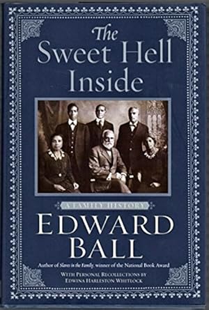 Seller image for The Sweet Hell Inside: A Family History for sale by LEFT COAST BOOKS
