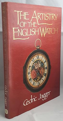 Imagen del vendedor de The Artistry of the English Watch. a la venta por Addyman Books