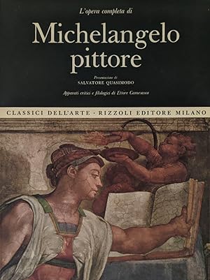 L'opera completa di Michelangelo pittore