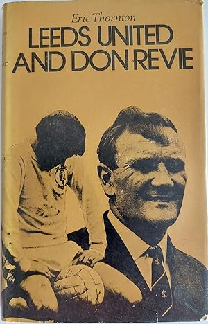 Immagine del venditore per Leeds United & Don Revie venduto da Hedgerow Books est.1989