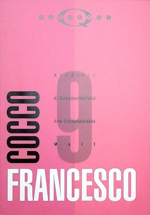 Seller image for Francesco Cocco.: Archivio di documentazione arte contemporanea Mart.; 9. for sale by Studio Bibliografico Adige